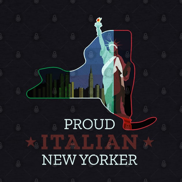 Proud Italian New Yorker - New York State by Family Heritage Gifts